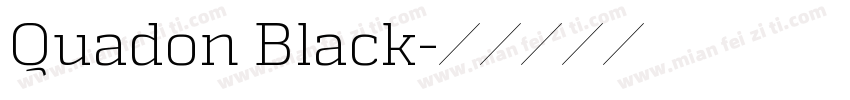Quadon Black字体转换